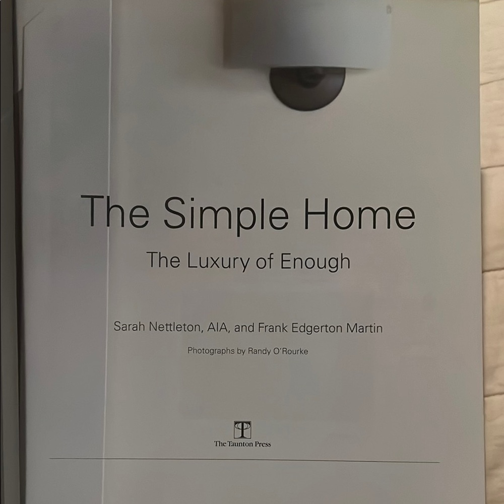 THE SIMPLE HOME THE LUXURY OF ENOUGH BOOK- NO SLEEVE